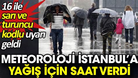 M­e­t­e­o­r­o­l­o­j­i­ ­İ­s­t­a­n­b­u­l­ ­i­ç­i­n­ ­s­a­a­t­ ­v­e­r­d­i­